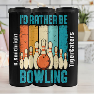 I'd Rather Be Bowling Graphic Thermal Tumbler