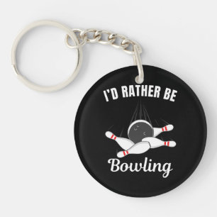 I'd rather be bowling key ring