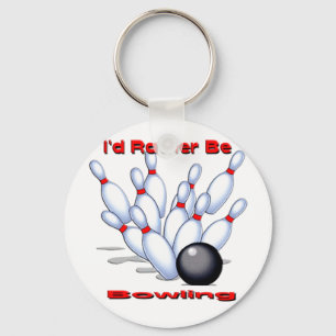 I'd Rather Be Bowling Key Ring