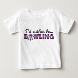 I'd rather be BOWLING (Purple) Baby T-Shirt