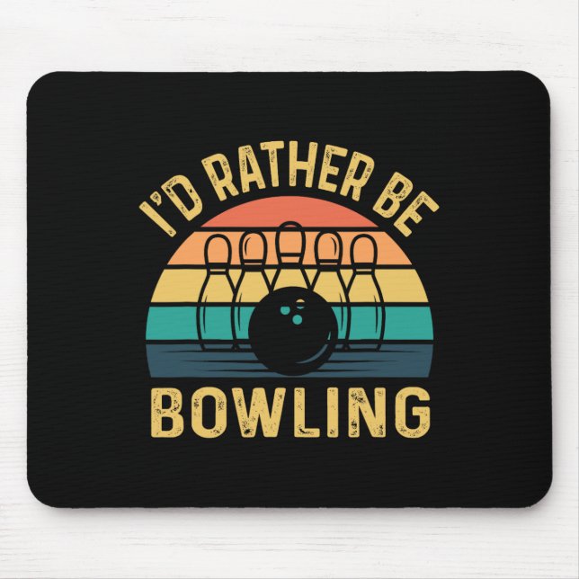 I'd Rather Be Bowling Retro For Man1  Mouse Pad (Front)