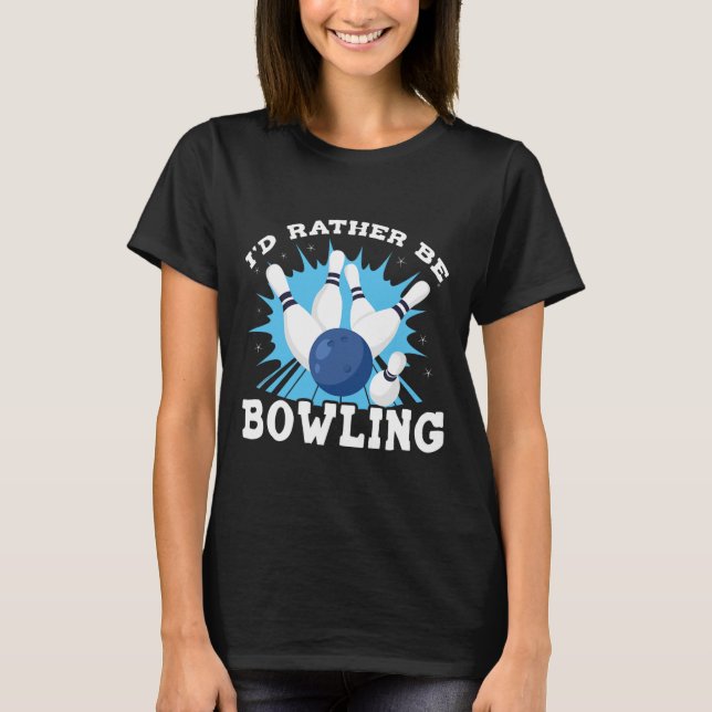 I'd Rather Be Bowling Retro For Man  T-Shirt (Front)