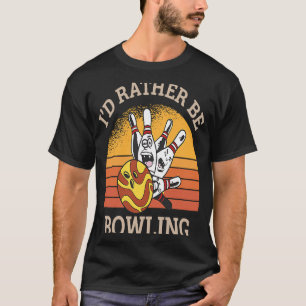I'd rather be Bowling retro tee