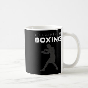 I'd Rather Be Boxing Coffee Mug