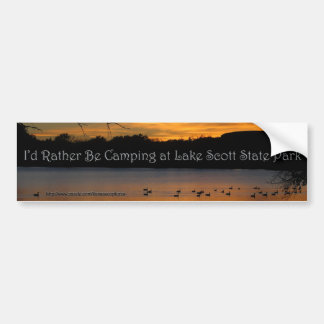 I'd Rather be Camping at Lake Scott State Park Bumper Sticker