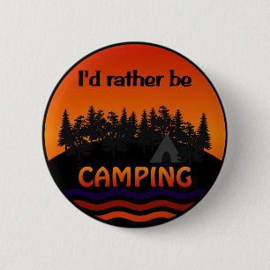 I'd Rather Be Camping button
