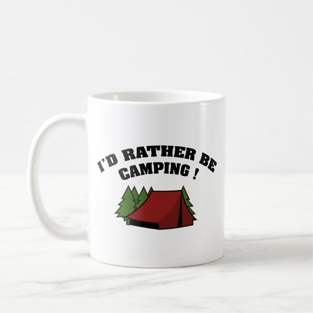 I'd Rather Be Camping Coffee Mug (Left)
