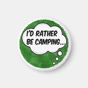 I'd Rather Be Camping Green Watercolor Custom Magnet