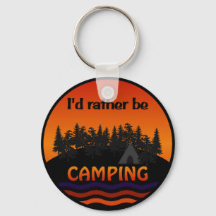 I'd Rather Be Camping keychain