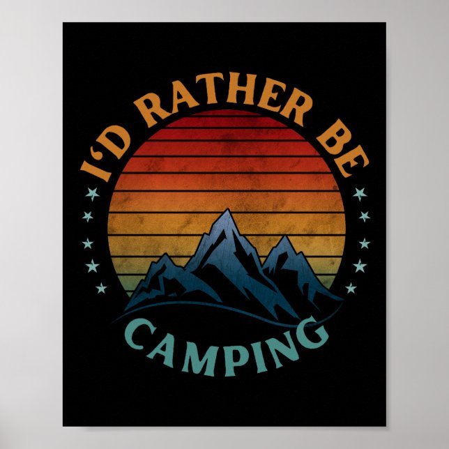 I'D RATHER BE CAMPING  POSTER (Front)