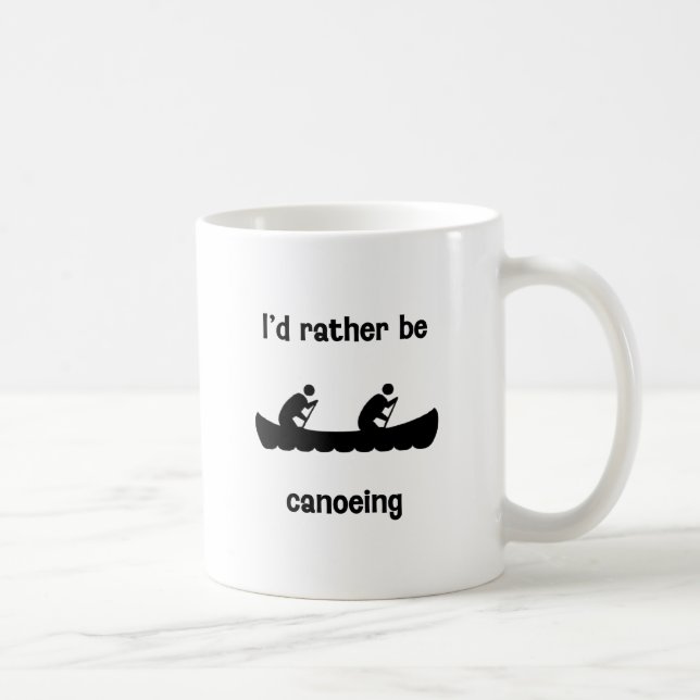 I'd rather be canoeing coffee mug (Right)