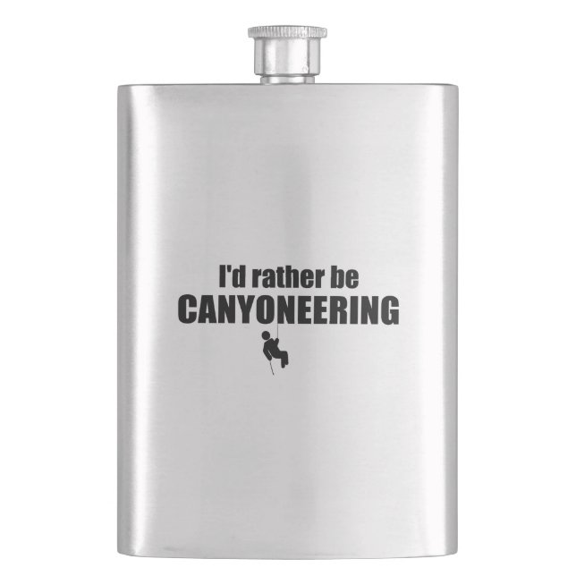 I'd Rather Be Canyoneering Hip Flask (Front)