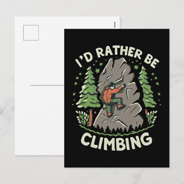 I'd Rather Be Climbing Holiday Postcard (Front/Back)