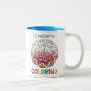 I'd Rather be Colouring Mandala COLORING BOOKS Mug