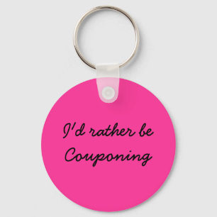 I'd rather be couponing key ring