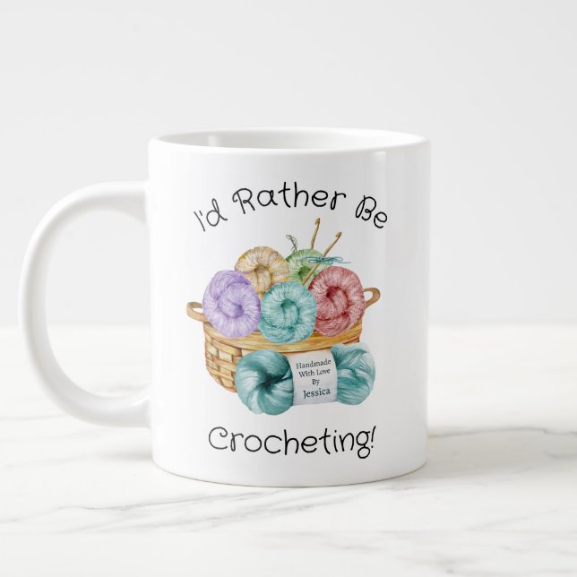 I'd Rather Be Crocheting Personalised Large Coffee Mug (Left)