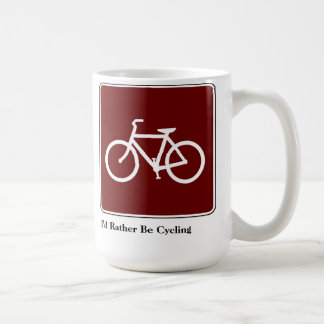 I'd Rather Be Cycling Coffee Mug
