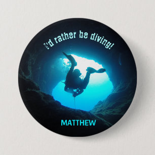 I'd Rather be Diving Personalised Button Scuba