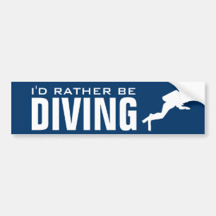 I'd rather be diving   Scuba diver bumper sticker