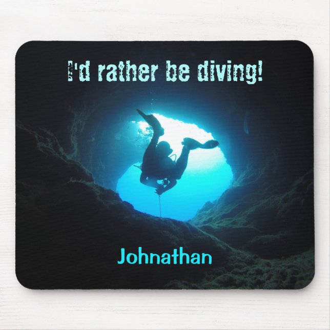 I'd Rather be Diving Scuba Diver Mouse Pad (Front)
