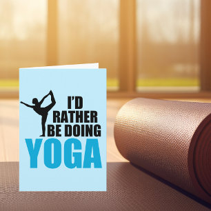 I'd Rather Be Doing Yoga Cute Yogi Birthday Card