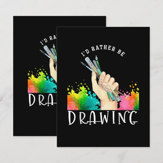  Id Rather Be Drawing Announcement (Front/Back)