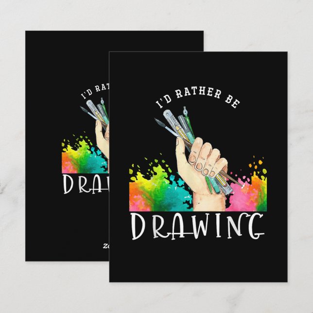  Id Rather Be Drawing Holiday Card (Front/Back)