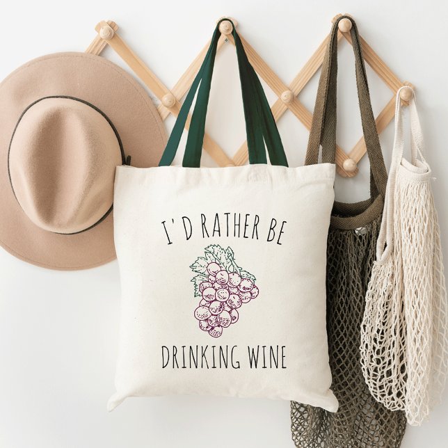 I'd Rather Be Drinking Wine Tote Bag (Creator Uploaded)