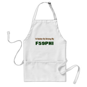 I'd Rather Be Driving My, F59PHI Standard Apron