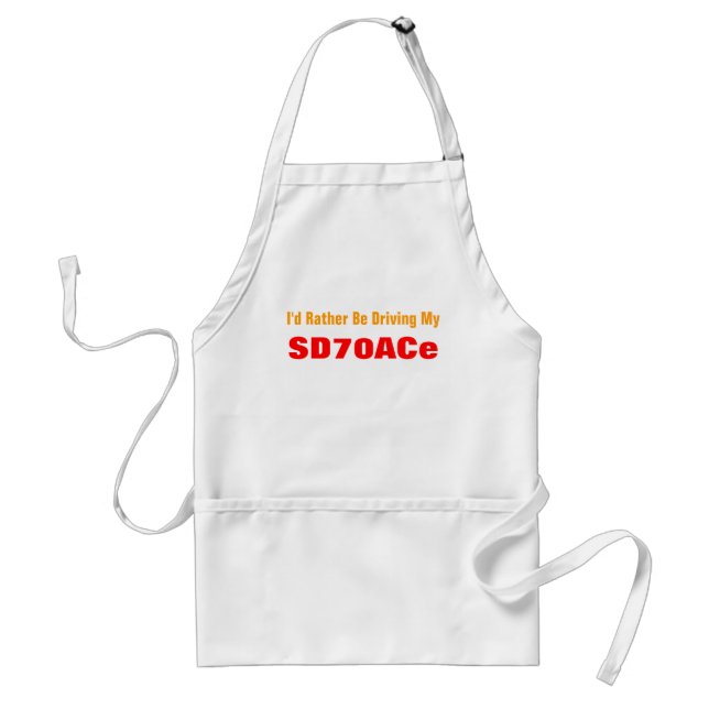I'd Rather Be Driving My, SD70ACe Standard Apron (Front)