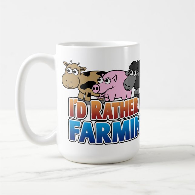 I'd Rather be Farming! (Virtual Farming) Coffee Mug (Left)