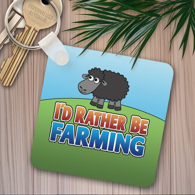 I'd Rather be Farming! (Virtual Farming) Key Ring (Creator Uploaded)