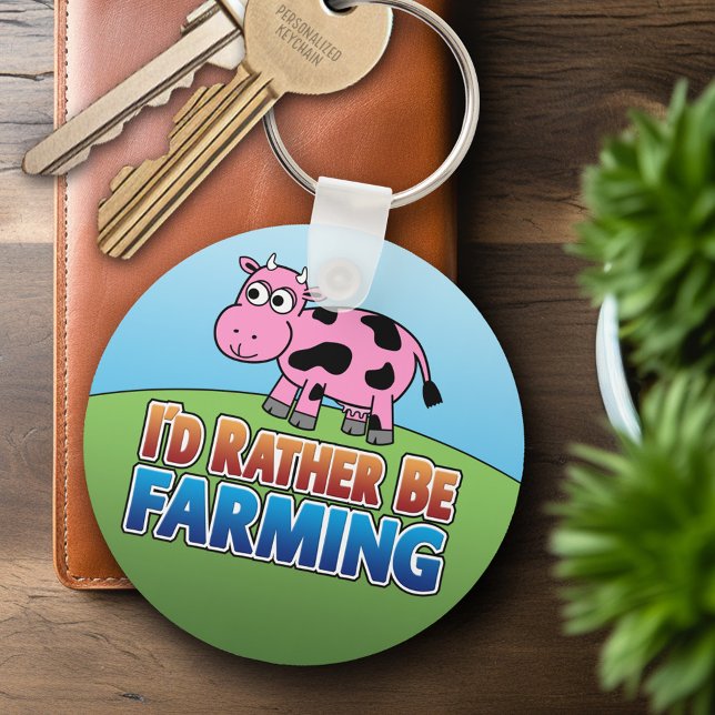 I'd Rather be Farming! (Virtual Farming) Key Ring (Creator Uploaded)