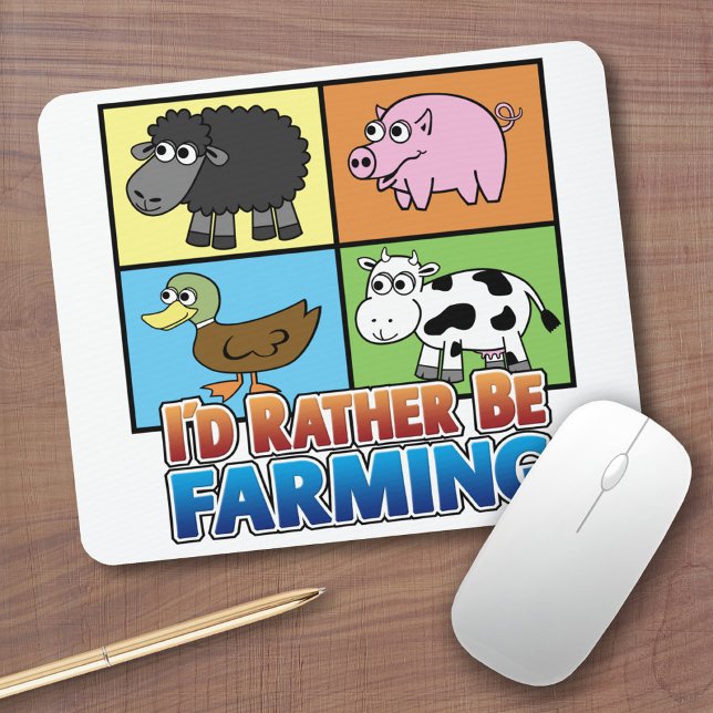 I'd Rather be Farming! (Virtual Farming) Mouse Pad (Cute Farm Animal Mousepad)