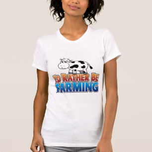 I'd Rather be Farming! (Virtual Farming) T-Shirt