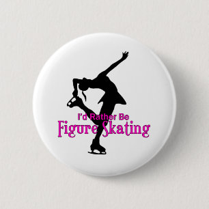 "I'd Rather Be Figure Skating" 6 Cm Round Badge