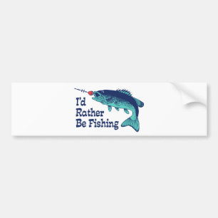 I'd Rather Be Fishing Bumper Sticker
