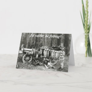 I'd Rather Be Fishing! Card