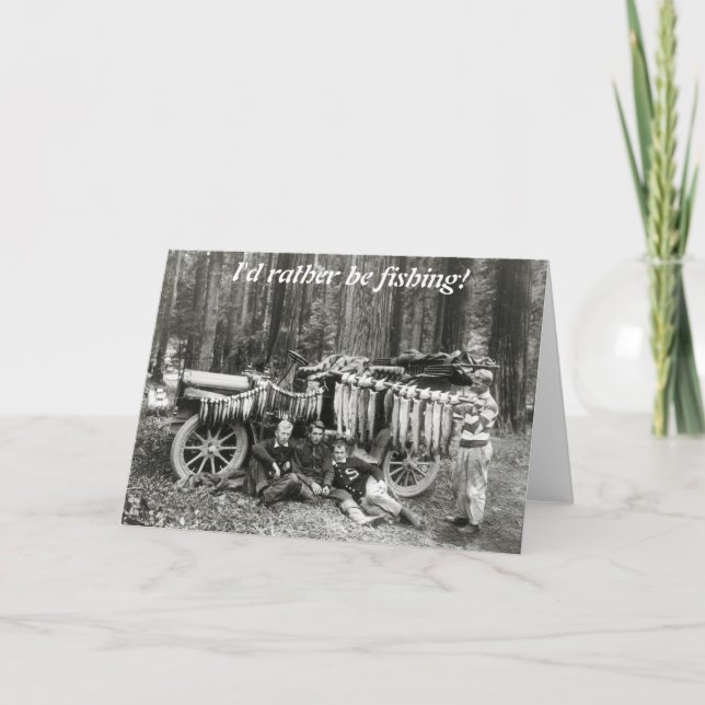 I'd Rather Be Fishing! Card (Front)
