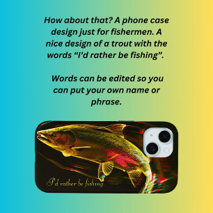 I'd rather be fishing  iPhone 15 case
