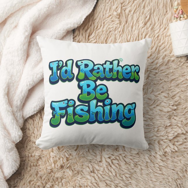 I'd Rather Be Fishing Cute Fish Cushion (Blanket)