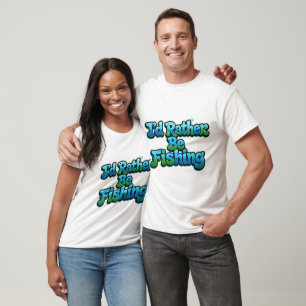 I'd Rather Be Fishing Cute Fish T-Shirt