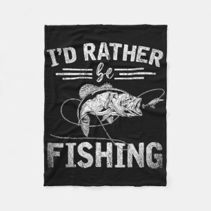 Id Rather Be Fishing Funny Fisherman Gift Hob  Fleece Blanket