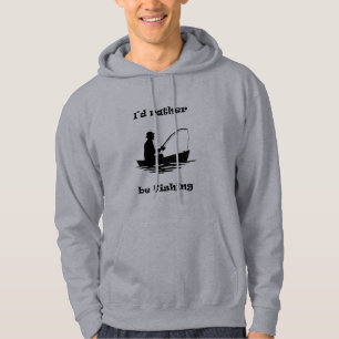 I'd Rather Be Fishing Hoodie