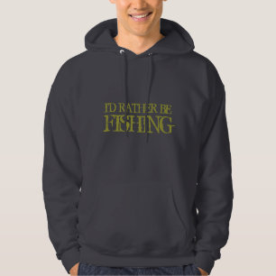 I'd rather be fishing hoodie for men   Camo