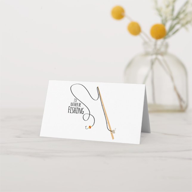 Id Rather Be Fishing Place Card (Front)