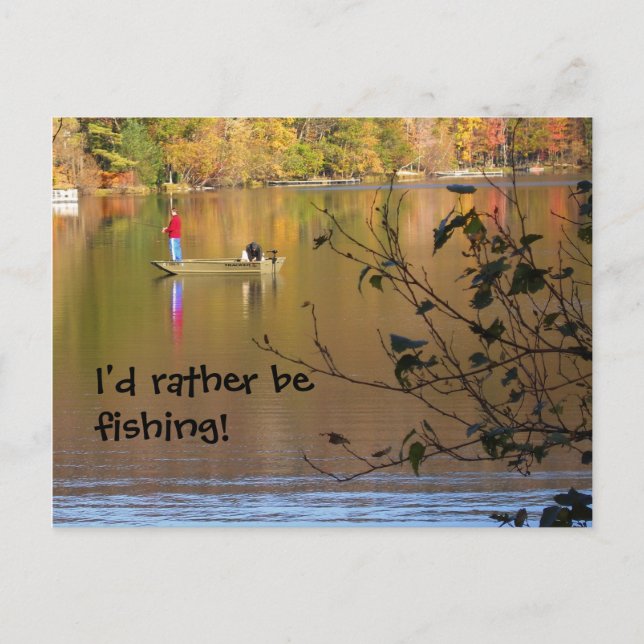 I'd rather be fishing! postcard (Front)