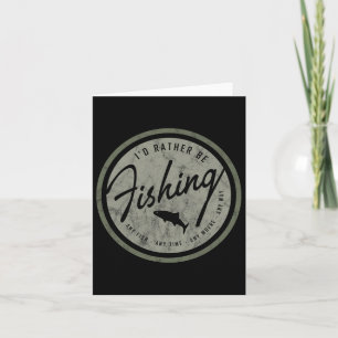I'd Rather Be Fishing! Retro Card