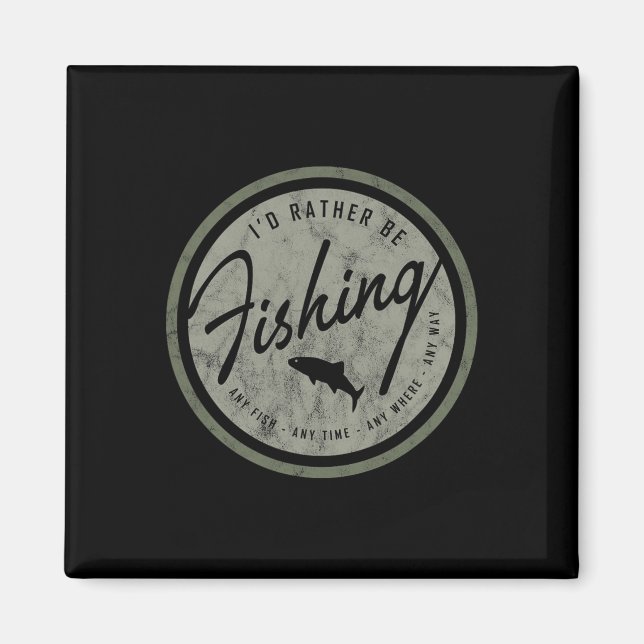 I'd Rather Be Fishing! Retro  Magnet (Front)