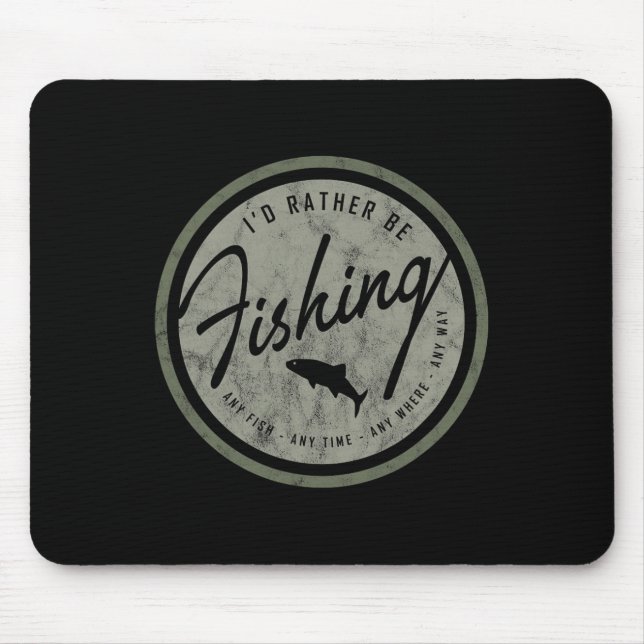 I'd Rather Be Fishing! Retro  Mouse Pad (Front)